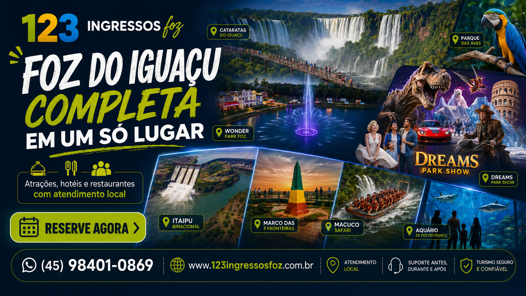 Foz do Iguaçu completa em um só lugar